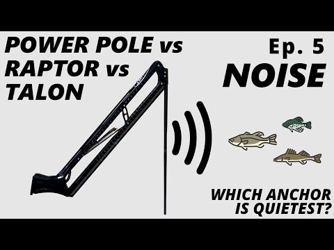 Shallow Water Anchor NOISE COMPARISON Ep. 5 - Power Pole Vs Raptor Vs Talon