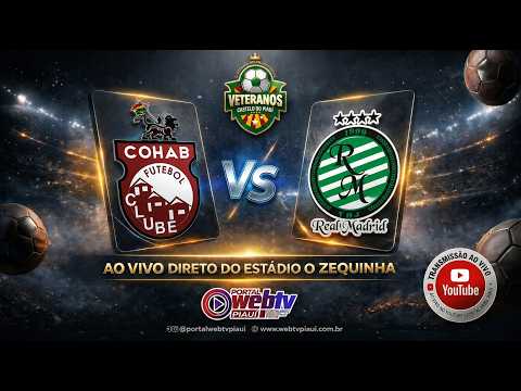 SEMI-FINAL CAMPEONATO MUNICIPAL DE VETERANOS / CASTELO DO PIAUI / COHAB X REAL MADRID