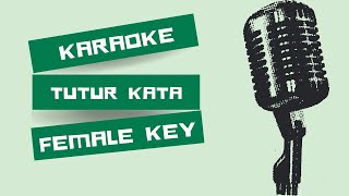 Download lagu Tutur Kata(karaoke female key) by Ariel Edmundo mp3