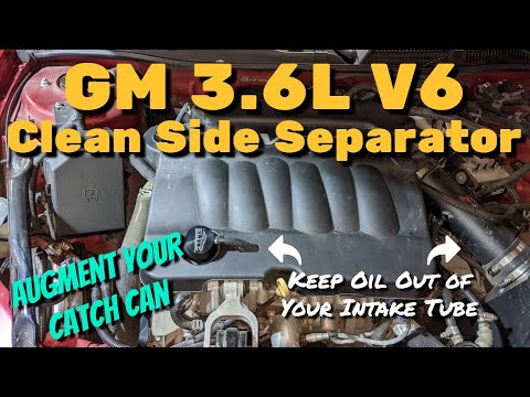 GM 3.6 Liter V6 High-Feature Engine Clean Side Oil Separator Installation **AUGMENT YOUR CATCH CAN****