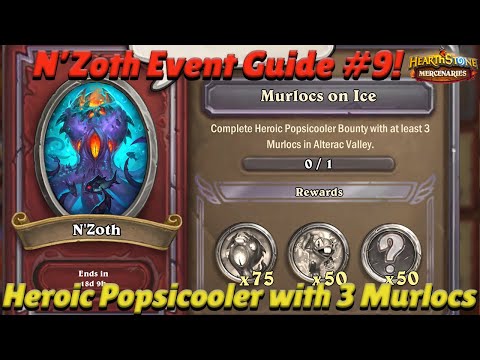 N'Zoth Event Guide #9! - Heroic Popsicooler with 3 Murlocs! - Hearthstone Mercenaries Guide