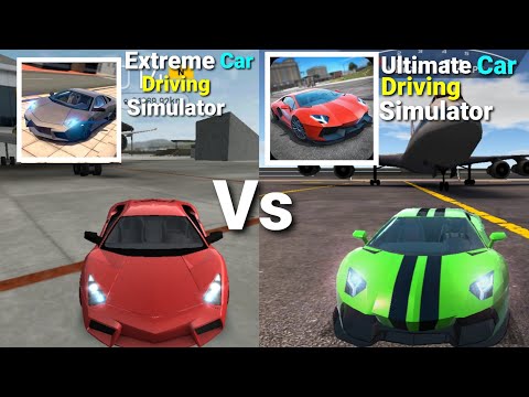 Ultimate Car Driving Simulator Vs Extreme Car Driving Simulator Game Compersion [24 fps HD Graphics]