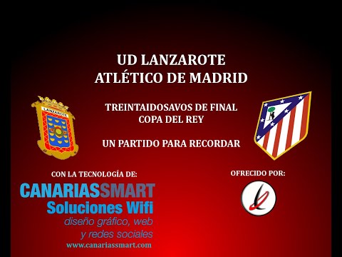 Copa UD Lanzarote vs At Madrid