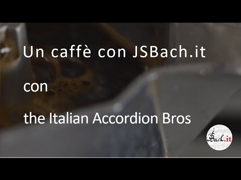 42. Un caffè con JSBach.it - The Italian Accordion Bros