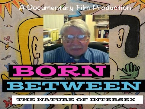 The Nature, Biology and Genetics of Intersex - An interview with Dr. Elof Axel Carlson