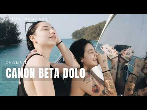 Chonsita - CANON BETA DOLO ( New Music Video )