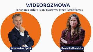 III Kongres Inclu(vi)sion: tworzymy rynek (współ)pracy