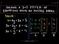 Solving A 3 X 3 System Of Equations Using The Inverse