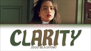 Download lagu JISOO (BLACKPINK) - CLARITY (Lyrics Eng/Rom/Han/가사) mp3