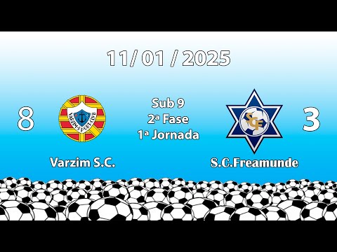 (2024 - 2025) Sub9 - Fase 2 1ªJornada Varzim S.C. - 8 S.C.Freamunde - 3