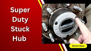 Fixing a Stuck Ford Super Duty Locking Hub - FOR FREE