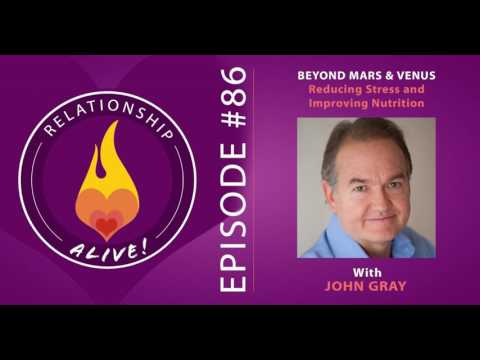 86:  Beyond Mars and Venus - Reducing Stress and Improving Nutrition with John Gray