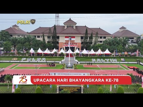 POLDA KALTIM GELAR UPACARA PERINGATAN HARI BHAYANGKARA KE - 78