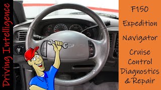 Ford Cruise Control Failure, Diagnostics, Repair: 10th Gen ‘97-‘04 F150, F250, Expedition, Navigator