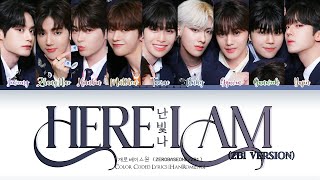 Download lagu [ Audio] ZEROBASEONE (ZB1) 'Here I Am' Lyrics (제로베이스원 나 빛나 가사) (Color Coded Lyrics) mp3