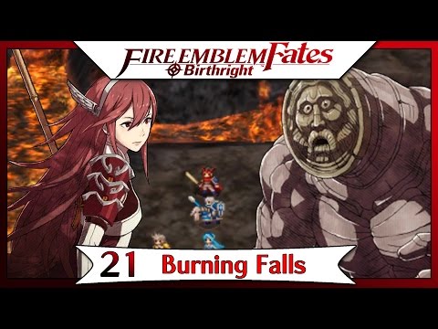 Fire Emblem Fates Birthright - Part 33 | Chapter 21 - Burning Falls! [English Walkthrough]