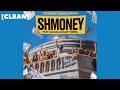 [CLEAN] Bobby Shmurda - Shmoney (ft. Quavo, Rowdy Rebel)