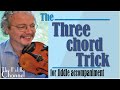 three chord trick -for fiddle accompaniment