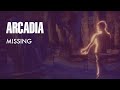 Arcadia - Missing (Official Music Video)