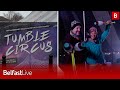 Tumble Circus Ready To Perform This Christmas In Belfast