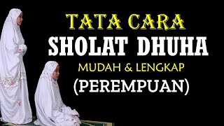 TUNTUNAN CARA SHOLAT DHUHA LENGKAP DAN MUDAH UNTUK