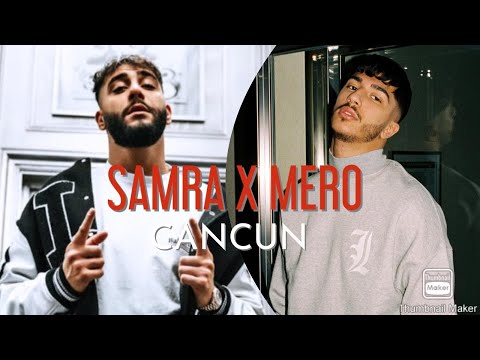 SAMRA X MERO - CANCUN