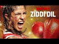 Ziddi Dil - Official Video | Mary Kom | Feat Priyanka ...