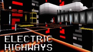 Electric Highways [Blind Let's Play Playthrough]