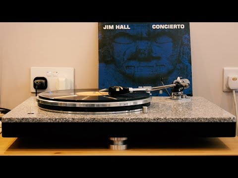 Jim Hall - Concierto (Rodrigo) (vinyl: Ortofon SPU, PTP Solid12 (Lenco), Graham Slee Accession)