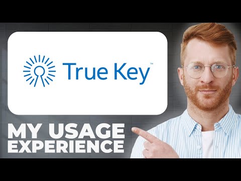 TrueKey by McAfee Password Manager Review - Usage Experience