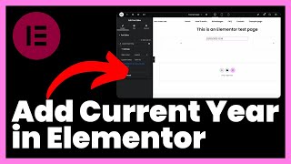 How to Add Current Year in Elementor