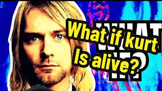 Download lagu What if Kurt is alive? mp3 Download lagu What if Kurt is alive? mp3