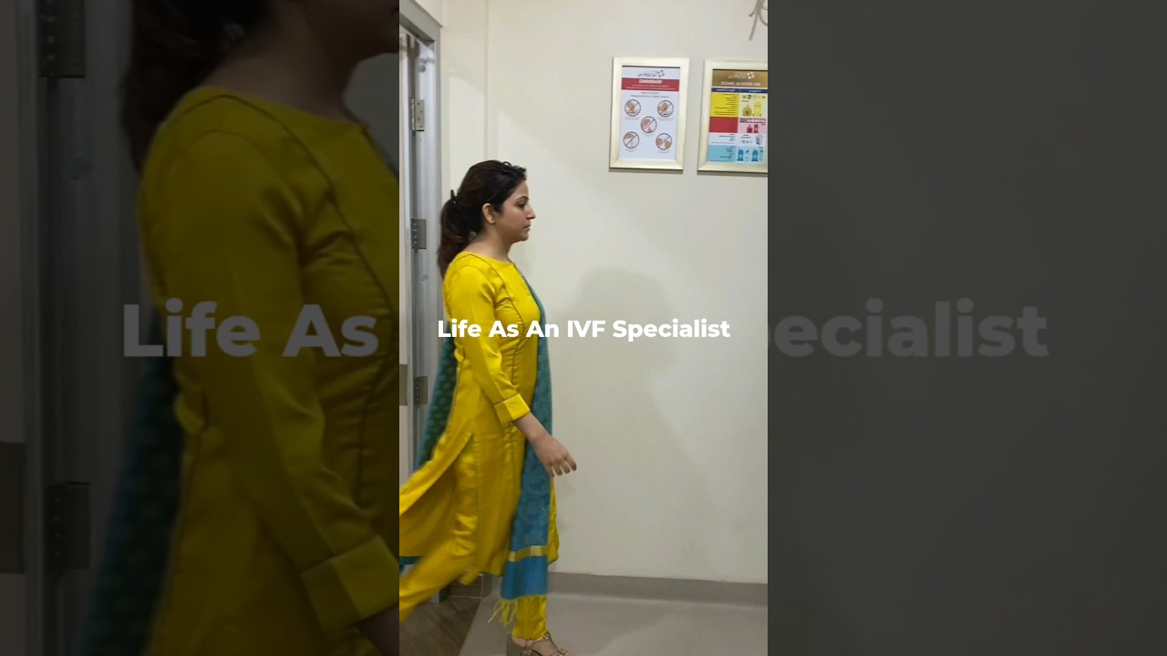 Life As An IVF Specialist | Dr Rhythm Gupta - IVF Specialist in Delhi