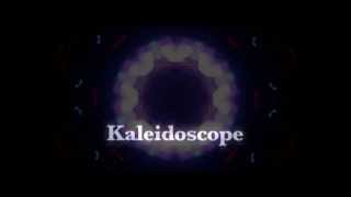 Kaleidoscope (music video)