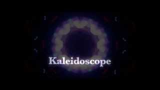 Kaleidoscope (music video)