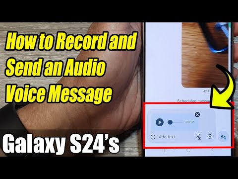 Galaxy S24/S24+/Ultra: How to Record and Send an Audio Voice Message
