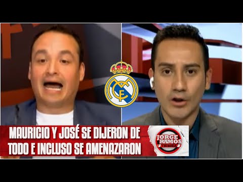 REAL MADRID. TERRIBLE DISCUSIÓN entre Mauricio Pedroza y José Del Valle | Jorge Ramos y Su Banda