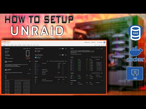 UNRAID Setup Guide. PLUS! Intro to Docker Apps and VM's!