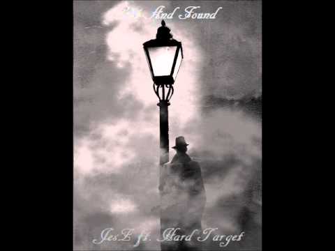 Lost And Found | JesZ ft. Hard Target |