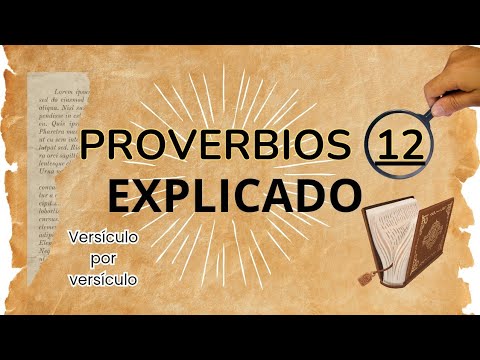 Proverbios 12 explicado: consejos sabios para hablar bien, trabajar duro y vivir con propósito