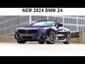 2024 Bmw Z4 M Sport 340 HP 2024 BMW Z4 Release Date Interior Exterior