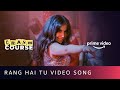 Rang Hai Tu Song - Crash Course | Prime Video