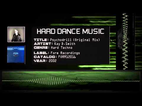 Kay D. Smith - Psychodrill (Original Mix) [HQ]