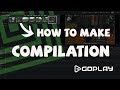 How to Make Game Compilation l GOPLAY BEGINNER GUIDE