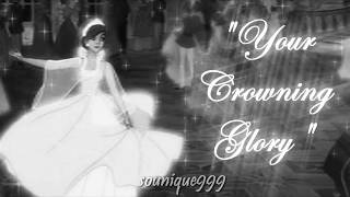 Anastasia - "Your Crowning Glory" (Reupload)