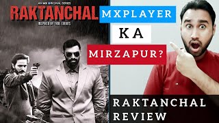 Raktanchal Review | MX Original Series | Raktanchal Web Series | Faheem Taj
