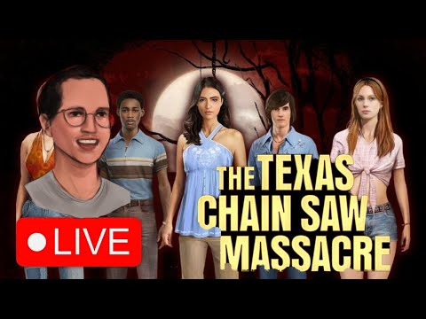 🔴LIVE! Family & Victim Gameplay | The Texas Chainsaw Massacre Game - Interactive Streamer