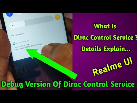 What Is Dirac Control Service | Debug Version Of Dirac Control Service Kya Hay | TechNicaL MD