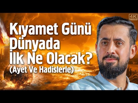 Kıyamet Günü Dünyada İlk Ne Olacak? (Ayet ve Hadislerle) - 3 Kıyamet Senaryosu | Mehmet Yıldız
