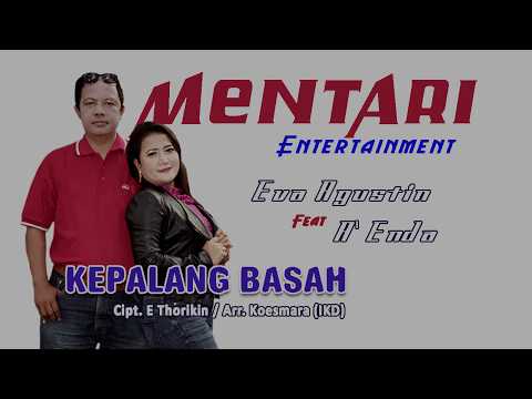 KEPALANG BASAH - EVA AGUSTIN feat A' ENDA
